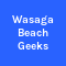 Wasaga Beach Geeks